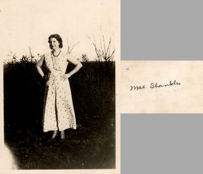 Mae Shankles

THIS HAS BEEN RETURNED TO FAMILY

This Photo States: "Mae Shankles"

