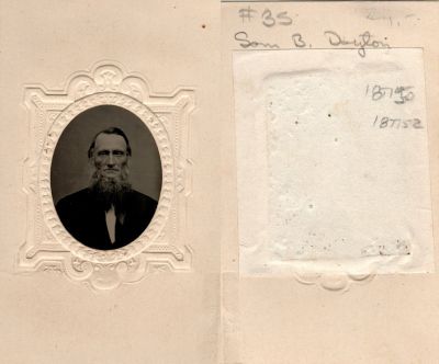 Click to view full size image
==============
Sam B. Dayton
This was Donated by Cheryl Webber/The Terry Girls Genealogy.
This Tintype Photograph States: "Sam B. Dayton"
Sam B. Dayton
This was Donated by Cheryl Webber/The Terry Girls Genealogy.
This Tintype Photograph States: "Sam B. Dayton"
