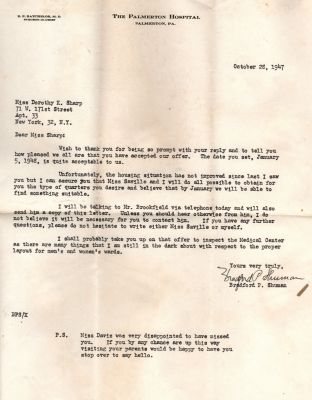 Dorothy Catherine Sharp

This was Donated by Barbara Jean Hunsicker.

This is a Letter addressed to Dorothy K. Sharp advising her that she was accepted in the medical Center at Palmerton Hospital in Palmerton, Pennsylvania. The Letter is Dated 28 October 1947.
