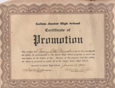 Click to view full size image
==============
Mary Etta Marshman
THIS HAS BEEN RETURNED TO FAMILY
This is Mary Etta Marshman's Galion Junior High School Graduation Certificate. Date of Graduation is 5 June 1942.
Mary Etta Marshman
THIS HAS BEEN RETURNED TO FAMILY
This is Mary Etta Marshman's Galion Junior High School Graduation Certificate. Date of Graduation is 5 June 1942.
