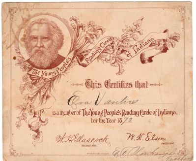 Click to view full size image
==============
Eva D. Vantreese
This certificate is for the Young People's Reading Circle of Indiana, This Certifies that "Eva Vantrees" is a Member of the Young People's Reading Circle of Indiana, for the Year 1893, W. H. Glascock, Secretary, W. H. Elson, President
Eva D. Vantreese
This certificate is for the Young People's Reading Circle of Indiana, This Certifies that "Eva Vantrees" is a Member of the Young People's Reading Circle of Indiana, for the Year 1893, W. H. Glascock, Secretary, W. H. Elson, President