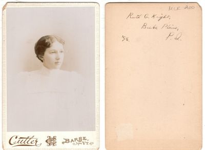 Ruth G. Knight

THIS HAS BEEN DONATED TO THE VERMONT HISTORICAL SOCIETY

This was Donated by by Cheryl Webber/The Terry Girls Genealogy.

This Cabinet Card Photo States: "Ruth G. Knight, Beebe Plain, '96

The Photographers name is "Cutter", Barre, Vermont
