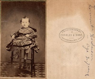 Click to view full size image
==============
Dumont S. Anderson
This was Donated by Cheryl Webber/The Terry Girls Genealogy.
This CdV Photograph states: "Dumont Anderson, age 2 years"
The Photographers name is "Charles & Hart", Knightstown, Indiana
Dumont S. Anderson
This was Donated by Cheryl Webber/The Terry Girls Genealogy.
This CdV Photograph states: "Dumont Anderson, age 2 years"
The Photographers name is "Charles & Hart", Knightstown, Indiana