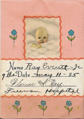 Ray Everett Jr.

Ray Everett Jr., Born 11 May 1935 at Freeman Hospital. Son of Florine & Ray Everett Sr., 9lb Baby.
