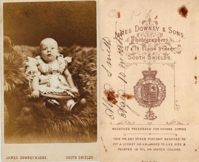 Click to view full size image
==============
Alfred Smith
This was Donated by by Cheryl Webber/The Terry Girls Genealogy.
This CdV Photograph states: "Aflred Smith, age 10 months"
The Photographers name is "James Downey & Sons", South Shields, England
Alfred Smith
This was Donated by by Cheryl Webber/The Terry Girls Genealogy.
This CdV Photograph states: "Aflred Smith, age 10 months"
The Photographers name is "James Downey & Sons", South Shields, England