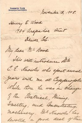 Click to view full size image
==============
Henry Ellsworth Wood, Page 1
THIS WAS DONATED TO THE WESTERN MUSEUM OF MINING & INDUSTRY.
This was Donated by Cheryl Webber/The Terry Girls Genealogy.
This letter is written to Henry E. Wood at 1734 Arapahoe Street, Denver, Colorado. The letter is dated 12 November 1908
Henry Ellsworth Wood, Page 1
THIS WAS DONATED TO THE WESTERN MUSEUM OF MINING & INDUSTRY.
This was Donated by Cheryl Webber/The Terry Girls Genealogy.
This letter is written to Henry E. Wood at 1734 Arapahoe Street, Denver, Colorado. The letter is dated 12 November 1908
