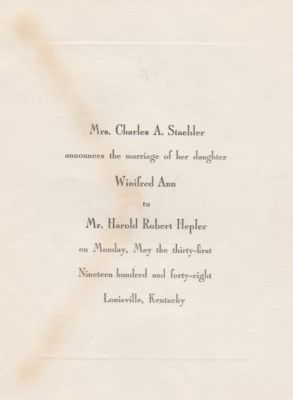 Harold Robert Hepler & Winifred Ann Staebler

THIS HAS BEEN RETURNED TO FAMILY

Marriage Announcement for Mr. Harold Robert Hepler who Married Winifred Ann Staebler.

Date of Marriage is 31 May 1948, Louisville, Kentucky.

