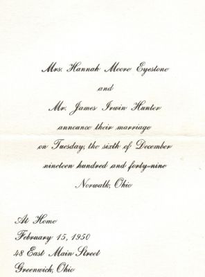 Click to view full size image
==============
James Irwin Hunter & Hannah Moore Eyestone
THIS HAS BEEN RETURNED TO FAMILY
Mrs. Hannah Moore Eyestone & Mr. James Irwin Hunter Announce their Marriage on Tuesday The Sixth of December 1949, Norwalk, Ohio
James Irwin Hunter & Hannah Moore Eyestone
THIS HAS BEEN RETURNED TO FAMILY
Mrs. Hannah Moore Eyestone & Mr. James Irwin Hunter Announce their Marriage on Tuesday The Sixth of December 1949, Norwalk, Ohio