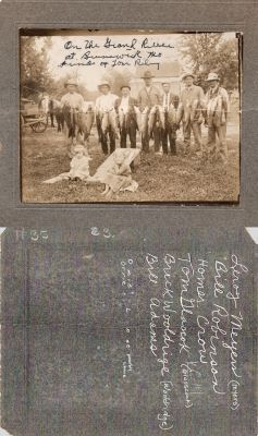 Thomas W. Glasscock, Brick P. Woolrige, Leroy A. Myers, William S. "Bill" Robinson, Homer Crow & Bill Adams & Orrie ____?

THIS HAS BEEN DONATED TO THE BRUNSWICK AREA HERITAGE MUSEUM, BRUNSWICK, MISSOURI

This was Donated by Cheryl Webber/The Terry Girls Genealogy.

This photo mounted on board states on the front: "On the Grand River at Brunswick, Missouri. Friends of Tom Riley"

The Back of the photo mounted on board states: "Leroy Meyers (Myers), Bill Robinson, Homer Crow, Tom Glasscock, Brick Woolrige, Bill Adams & Orrie _____?"
