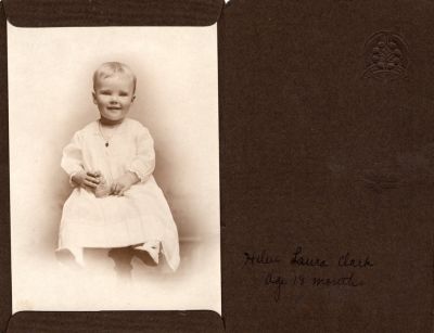 Click to view full size image
==============
Helen Laura Clark
This photo states: "Helen Laura Clark, age 18 months"
Helen Laura Clark
This photo states: "Helen Laura Clark, age 18 months"