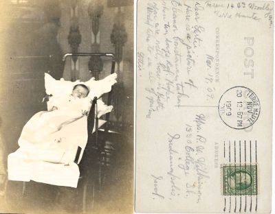 Eleanor Constance Nosler

THIS HAS BEEN RETURNED TO FAMILY

This Real Photo Postcard (RPPC) states:
"Dear Gertie, Here is a picture of Eleanor Constance taken when ten days old. Hope your are well. How is Keith. Would like to see all of yours's. Lottie"

It is addressed to Mrs. R. W. Wilkinson, 1320 College Street, Indianapolis, Indiana & is Dated 20 November 1909.

