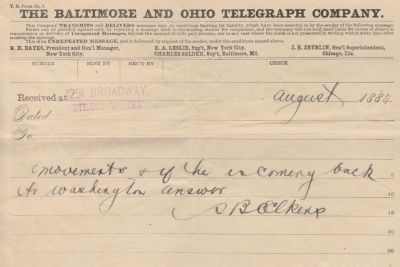 Stephen Benton Elkins

This Telegram was sent by Stephen Benton Elkins Dated August 1884.
