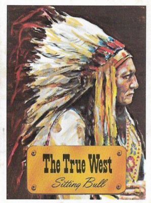 Sitting Bull
This is a True West Collecting/Trading Card For Sitting Bull. Sitting Bull's actual name is Lakota Tatanka Iyotake. He was Born in Born in 1831, near Grand River, Dakota Territory (now in South Dakota) & Died on 15 December 1890. He was killed by Indian agency police on the Standing Rock Indian Reservation during an attempt to arrest him, at a time when authorities feared that he would join the Ghost Dance movement. Cause of Death was a gunshot wound.
