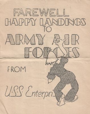 USS Enterprise Farewell Dinner

This was shared by Tammy Jorgensen

This is a Program Flyer that was passed out on the USS Enterprise on 28 November 1945 in honor of the crew of the USS Enterprise who were leaving the ship in New York. This was the Menu/Program for their farewell dinner.
