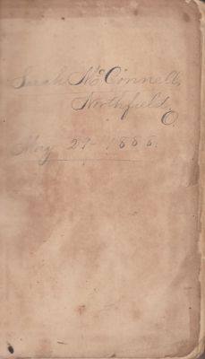 Sarah McConnell Bible

Inside of Sarah McConnell Bible.
Northfield, Ohio.

Dated 29 May 1888.
