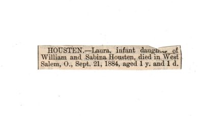 William Evans Houston Family Bible

THIS HAS BEEN RETURNED TO FAMILY

Death Notice for Laura Houston.

NOTE: Could not straighten out the right corner of the notice. It would of ripped the writing off.
