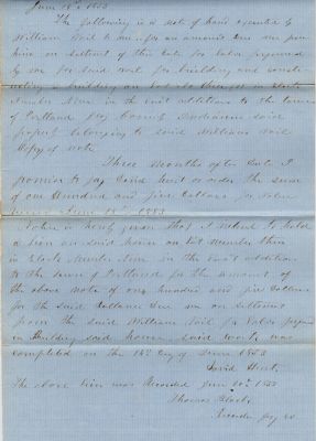 Click to view full size image
==============
David Hurt & Wm. Nail
This was Donated by a Anonymous Donor.
This is a Loan/Lien between Wm. Nail & David Hurt. The Lien was signed on 18 June 1853 & recorded on 20 June 1853. The Lien was on Property in Portland, Indiana.
David Hurt was Born on 18 December 1827 in Ohio & Died on 29 January 1900 in Clark County, Washington.
David Hurt & Wm. Nail
This was Donated by a Anonymous Donor.
This is a Loan/Lien between Wm. Nail & David Hurt. The Lien was signed on 18 June 1853 & recorded on 20 June 1853. The Lien was on Property in Portland, Indiana.
David Hurt was Born on 18 December 1827 in Ohio & Died on 29 January 1900 in Clark County, Washington.