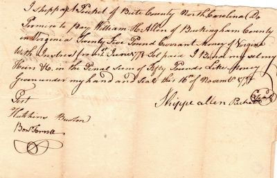 Click to view full size image
==============
William H. Allen & Sheppyallin "Sheppy" Allen Puckett.
This was Donated by a Anonymous Donor.
This is a Loan document between William H. Allen & the Sheppyallin "Sheppy" Allen Puckett.
Date of Loan is 15 November 1774.
Sheppyallin "Sheppy" Allen Puckett.
is of Bute County, North Carolina & William H. Allen is of Buckingham County, Virginia
William H. Allen & Sheppyallin "Sheppy" Allen Puckett.
This was Donated by a Anonymous Donor.
This is a Loan document between William H. Allen & the Sheppyallin "Sheppy" Allen Puckett.
Date of Loan is 15 November 1774.
Sheppyallin "Sheppy" Allen Puckett.
is of Bute County, North Carolina & William H. Allen is of Buckingham County, Virginia