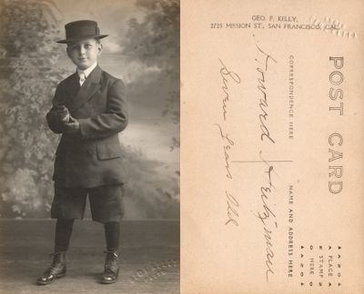 Click to view full size image
==============
Howard Peter Heitzman
THIS HAS BEEN RETURNED TO FAMILY
This Real Photo Postcard (RPPC) States: "Howard Heitzman, seven years old"
The Photographers name is "Geo. F. Kelly", San Francisco, California.
Howard Peter Heitzman
THIS HAS BEEN RETURNED TO FAMILY
This Real Photo Postcard (RPPC) States: "Howard Heitzman, seven years old"
The Photographers name is "Geo. F. Kelly", San Francisco, California.