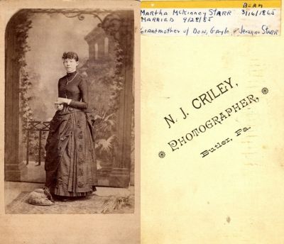 Click to view full size image
==============
Martha Jane McKinney Starr
This was Donated by Linda Zinn.
This CdV Photograph States: "Martha McKinney Starr, born 16 March 1865. Married 28 September 1885. Grandmother of Don, Gayle & Je______?Starr"
The Photographers name is "N. J. Criley", Butler, Pennsylvania.
Martha Jane McKinney Starr
This was Donated by Linda Zinn.
This CdV Photograph States: "Martha McKinney Starr, born 16 March 1865. Married 28 September 1885. Grandmother of Don, Gayle & Je______?Starr"
The Photographers name is "N. J. Criley", Butler, Pennsylvania.
