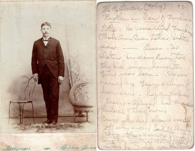 Click to view full size image
==============
Montgomery N. Owen
This was Donated by Rita Wade
This Cabinet Card Photo States: "M. H. Owen, (___?)
Brother in law of Grandma Lotta. He married Grandma Phoebe Ann Owen _____? sister, Name _______Owen. No relative, his name Owen too. She Died when daughter Gertie was Born. She was raised by George & Abigail had three children of their own. George who Died when he was 20, Jeff who married _______________?
The Photographers name is "Leitzinger", Tipton, Iowa
Montgomery N. Owen
This was Donated by Rita Wade
This Cabinet Card Photo States: "M. H. Owen, (___?)
Brother in law of Grandma Lotta. He married Grandma Phoebe Ann Owen _____? sister, Name _______Owen. No relative, his name Owen too. She Died when daughter Gertie was Born. She was raised by George & Abigail had three children of their own. George who Died when he was 20, Jeff who married _______________?
The Photographers name is "Leitzinger", Tipton, Iowa