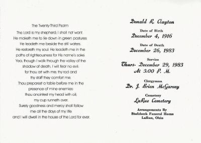 Click to view full size image
==============
Donald R. Clayton
Funeral Memorial for Donald R. Clayton.
Donald R. Clayton
Funeral Memorial for Donald R. Clayton.