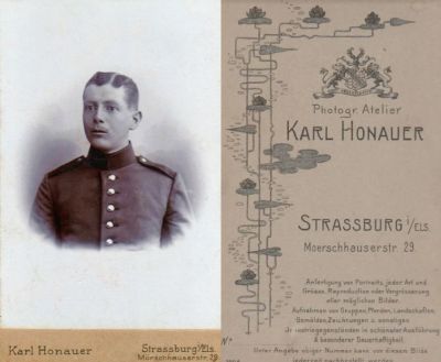 Unidentified

This was Donated by Robert Piercy.

Unidentified Cabinet Card Photo made by the Karl Honauer Studio 

in Straßburg, Elsass-Lothringen, France (French: Strasbourg, 

Alsace-Lorraine, France). The city lies on the French/German 

border. The card stock is dated 1904 on the reverse side, giving us 

an approximate date of the photo. The young man in the portrait 

wears a French army uniform of the same period. 

