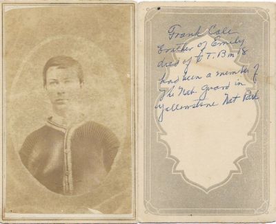 Click to view full size image
==============
Frank Harding Cole
THIS HAS BEEN RETURNED TO FAMILY
This CdV Photograph States: "Frank Cole-Brother of Emily-Died of TTB M 18-Had been member of the National Guard in Yellowstone National Park"
Frank Harding Cole
THIS HAS BEEN RETURNED TO FAMILY
This CdV Photograph States: "Frank Cole-Brother of Emily-Died of TTB M 18-Had been member of the National Guard in Yellowstone National Park"
