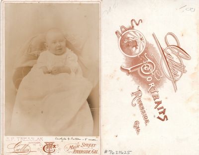 Click to view full size image
==============
Carlyle Gill Patton
This was Donated by Cheryl Webber
This Cabinet Card Photo States: "Carlyle G. Patton, 5 Months"
The Photographers name is "Collier", Riverside, California
Carlyle Gill Patton
This was Donated by Cheryl Webber
This Cabinet Card Photo States: "Carlyle G. Patton, 5 Months"
The Photographers name is "Collier", Riverside, California