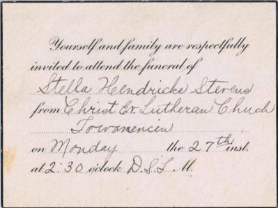 Stella Kendricks Stevens

This was shared by Deborah Schrader Hollowbush.

STELLA KENDRICKS STEVENS.

Invitation to her Funeral on Monday the 27th.
