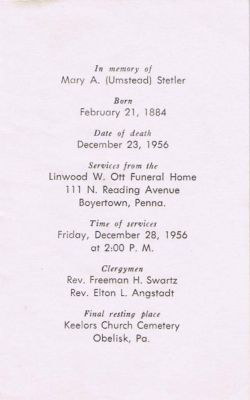 Mary A. (Umstead) Stetler

This was shared by Deborah Schrader Hollowbush.

MARY A. (UMSTEAD) STETLER

Born February 21, 1884;
Date of Death December 23, 1956.
