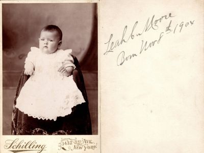 Click to view full size image
==============
Leah Cornelia Moore
This Cabinet Card Photo was Donated.
This Cabinet Card Photo States: "Leah C. Moore, Born 8 November 1904"
The Photographers name is "Schilling", New York
Leah Cornelia Moore
This Cabinet Card Photo was Donated.
This Cabinet Card Photo States: "Leah C. Moore, Born 8 November 1904"
The Photographers name is "Schilling", New York