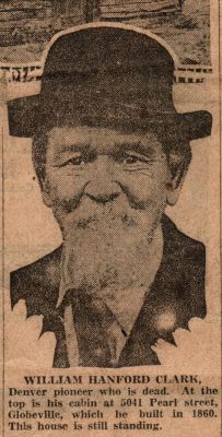 William Hanford Clark

William Hanford Clark

Family Treasures Found has the original Newspaper Article from Monday, 27 June 1921.

The Article is called "Uncle Billy" Clarke, Pioneer of Pioneers, Dead in rude log house he built in days of "1860"

"Uncle Billy" as he was known was lured to the west toward the "gold" land in 1854. He made numerous stops and eventually ended up in Denver, Colorado in 28 October 1858.

The article is long and could not be scanned. You can view the complete digital article under FTF Facebook Group
