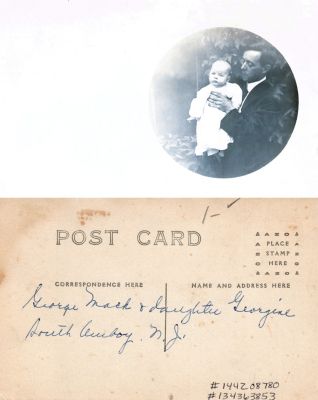 Click to view full size image
==============
George H. Mack & Georgine Mack
THIS HAS BEEN RETURNED TO FAMILY
This was Donated by Cheryl Webber.
This Real Photo Postcard (RPPC) States: "George Mack & Daughter, Georgie. South Amboy, New Jersey."
George H. Mack & Georgine Mack
THIS HAS BEEN RETURNED TO FAMILY
This was Donated by Cheryl Webber.
This Real Photo Postcard (RPPC) States: "George Mack & Daughter, Georgie. South Amboy, New Jersey."