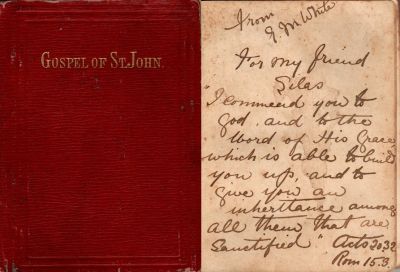 Silas

This small book of the Gospel of John was given to someone named "Silas". It was given to them by __ M. White. The date of the gift was 20 October 1932
