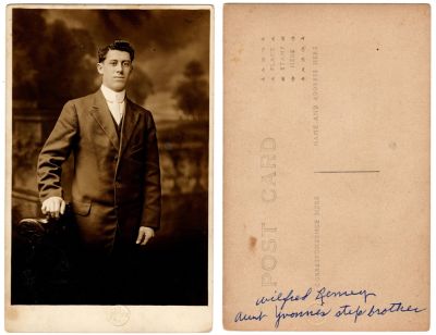 Click to view full size image
==============
Wilfred Remey
This was Donated by Cheryl Webber/ The Terry Girls Genealogy.
This Real Photo Postcard (RPPC) States: "Wilfred Remey, Aunt Yvonne's step brother"
Wilfred Remey
This was Donated by Cheryl Webber/ The Terry Girls Genealogy.
This Real Photo Postcard (RPPC) States: "Wilfred Remey, Aunt Yvonne's step brother"