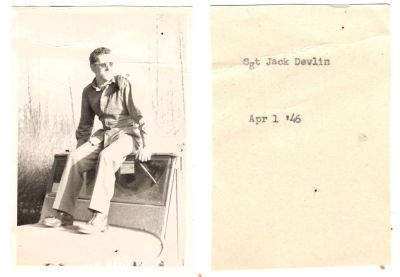 Click to view full size image
==============
Sgt. Jack Devlin
This was Donated by Cheryl Webber/ The Terry Girls Genealogy.
This Photo States: "Sgt. Jack Devlin, 1 April 1946"
Sgt. Jack Devlin
This was Donated by Cheryl Webber/ The Terry Girls Genealogy.
This Photo States: "Sgt. Jack Devlin, 1 April 1946"