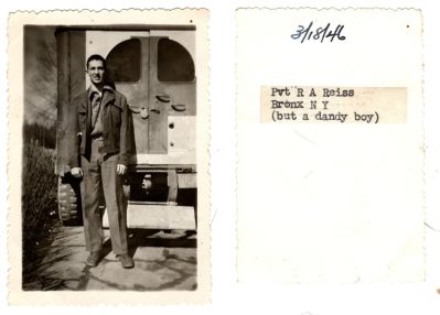 Click to view full size image
==============
Pvt. R. A. Reiss
This was Donated by Cheryl Webber/ The Terry Girls Genealogy.
This Photo States: "Pvt. R. A. Reiss, Bronx, New York (But a dandy boy). 18 March 1946"
Pvt. R. A. Reiss
This was Donated by Cheryl Webber/ The Terry Girls Genealogy.
This Photo States: "Pvt. R. A. Reiss, Bronx, New York (But a dandy boy). 18 March 1946"