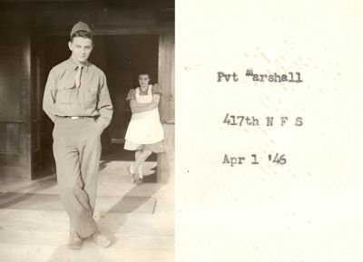 Click to view full size image
==============
Pvt. Marshall
This was Donated by Cheryl Webber/ The Terry Girls Genealogy.
This Photo States: "Pvt. Marshall, 417th N F S, 1 April 1946"
NOTE: Pvt. Marshall was part of the 417th Night Fighter Squadron
Pvt. Marshall
This was Donated by Cheryl Webber/ The Terry Girls Genealogy.
This Photo States: "Pvt. Marshall, 417th N F S, 1 April 1946"
NOTE: Pvt. Marshall was part of the 417th Night Fighter Squadron