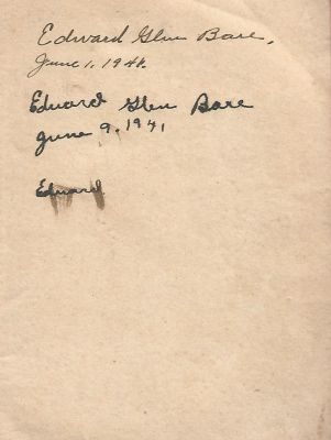 Edward Glen Bare

Inside the cover to the Bible: Edward Glen Bare, 1 June 1941
