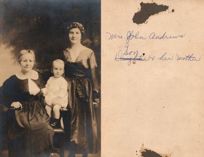 Click to view full size image
==============
Mrs. John Andrews, her Mother & her Son
This was Donated by Cheryl Webber/ The Terry Girls Genealogy.
This Photo States: "Mrs. John Andrews & son & her mother"
Mrs. John Andrews, her Mother & her Son
This was Donated by Cheryl Webber/ The Terry Girls Genealogy.
This Photo States: "Mrs. John Andrews & son & her mother"