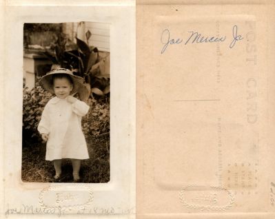 Click to view full size image
==============
Joe Mercer Jr.
THIS HAS BEEN DONATED TO THE WICHITA FALLS MUSEUM OF ART
This was Donated by Maggie Spiry Jones
This Real Photo Postcard (RPPC) States: "Joe Mercer Jr., at 18 months"
The Photographers name is "Fuhs"
Joe Mercer Jr.
THIS HAS BEEN DONATED TO THE WICHITA FALLS MUSEUM OF ART
This was Donated by Maggie Spiry Jones
This Real Photo Postcard (RPPC) States: "Joe Mercer Jr., at 18 months"
The Photographers name is "Fuhs"